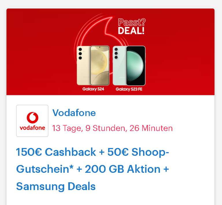 [Vodafone + Shoop] 150€ Cashback + 50€ Shoop-Gutschein* + 200 GB Aktion + Samsung Deals
