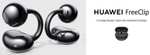 [CB] HUAWEI FreeClip OPEN-Ear Kopfhörer (8h Akku / iOS / Android)