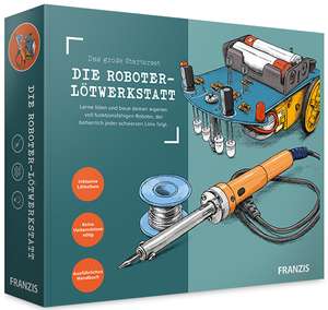 Franzis: Die Roboter-Lötwerkstatt | inkl. Lötkolben, Lötzinn & alle Bauteile für einen Fährtenleser-Roboter | ab 14 Jahren