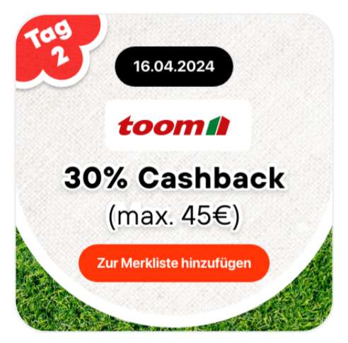 Toom Online 30% Cashback über Shopback, maximal 45€ Rabatt gültig am 16.04