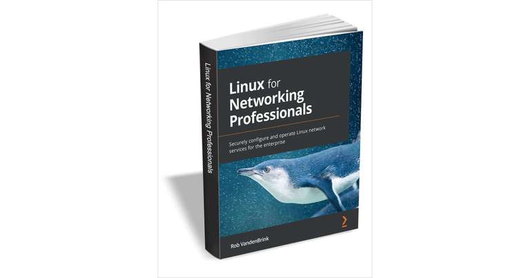 [Freebee] Rob Vandenbrink - Linux for Networking Professionals - Ausgabe Nov. 2021
