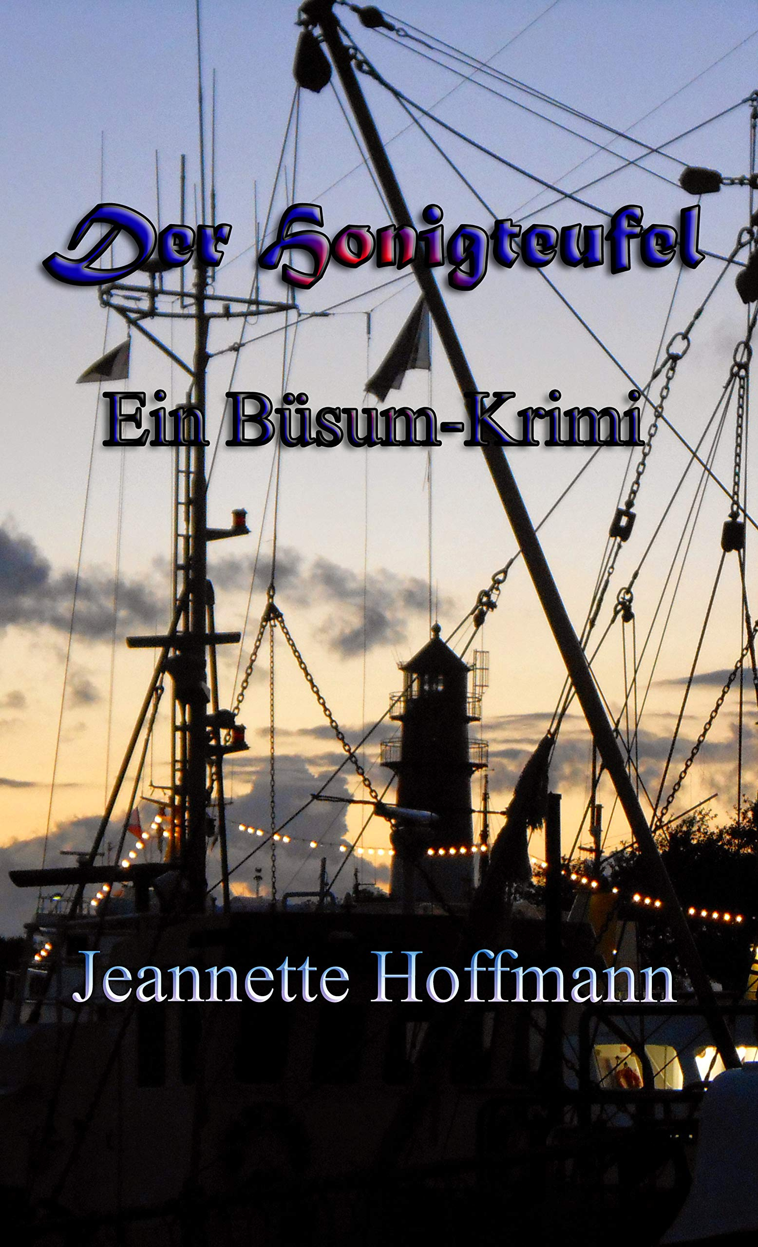 Der Honigteufel: Ein Büsum-Krimi (Deneb) / Gratis Ebook /4* bei 1.2k Bewertungen