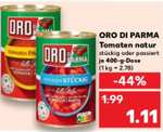 [Kaufland] 3 Dosen Oro Di Parma Tomaten für 1,33€ dank 2€ Sofort-Rabatt | 21.03.-27.03.