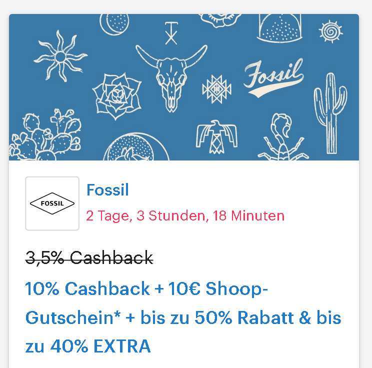 [Fossil + Shoop] 10% Cashback + 10€ Shoop-Gutschein(149€MBW) + bis zu 50% Rabatt auf ausgewählte Styles + bis zu 40% EXTRA mit Code SPRING10