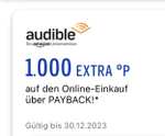 Deal oder schon Exploit? 1000 Payback-Punkte Extra für „Einkauf“ bei Audible