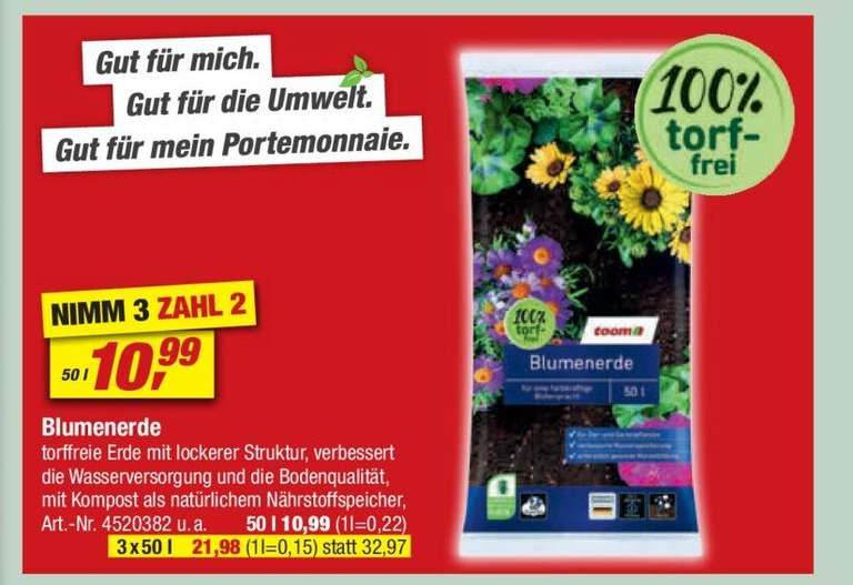 3xToom Premium Blumenerde torffrei 50L (0,15€/L) / 5xPlanzenerde torffrei 60L für 51,96€ (0,17€/L)/ 5xPinienrinde 60L 63,96€ (Abholung)