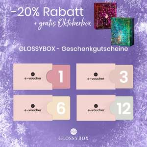 20% Rabatt auf Glossybox-Gutscheinkarten + GRATIS Oktober-Box