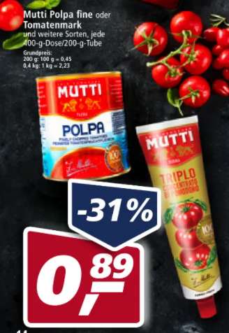 MUTTI Polpa fine oder Tomatenmark (3-fach) für 89 Ct, Passata für 1,49 € @ real ab 28.03.22