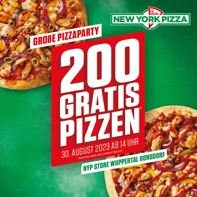 200 gratis New York Pizza in Wuppertal am 30.08