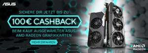 Asus AMD 40€ bis 100€ Cashback Aktion (Bestpreise möglich)