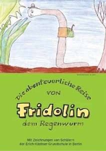 Bundesumweltministerium: Die abenteuerliche Reise von Fridolin dem Regenwurm (Kinderbuch) gratis