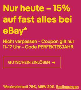 Ab 11 Uhr: 15% Rabatt auf fast alles bei ebay (ausgenommen Auto & Motorrad, Immobilien, Münzen) - nur bis 17 Uhr!