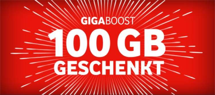 [Aktion verlängert bis 07.03.18] Vodafone GigaBoost 100GB ab 1.2.2018 geschenkt, jetzt schon aktivierbar!