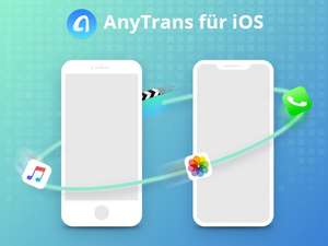 Gratis-Vollversion: AnyTrans iPhone Manager Alternative zu iTunes