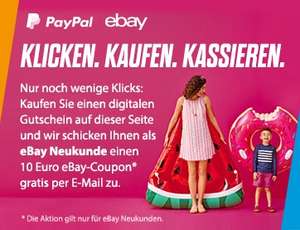 [Gutscheinfehler] 10€ Ebay Coupon von Paypal für Ebay Neukunden und Bestandskunden! beim Kauf eines digitalen Gutscheins