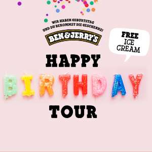 Ben & Jerry's Happy Birthday Tour mit gratis Eis