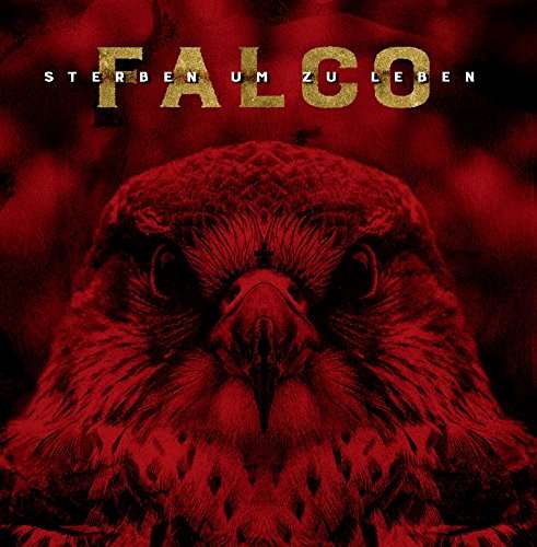 Falco - Sterben um zu Leben [Vinyl LP]  mit Sido, Sun Diego, Kontra K, Frauenarzt