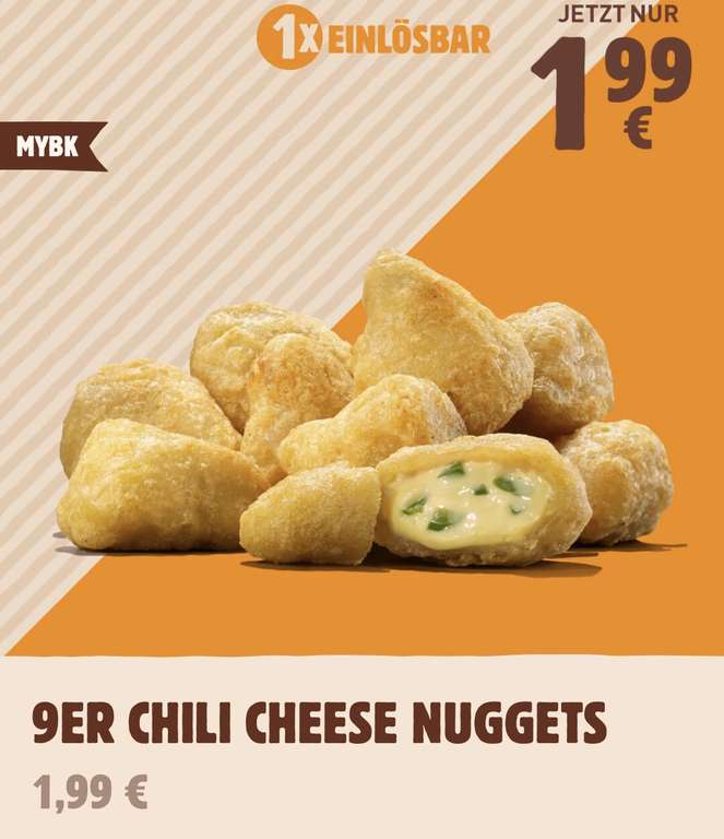 9 Chili Cheese Nuggets für 1,99€ (nur 22 Cent je Nugget) bei Burger King (mit Anmeldung bei MYBK)