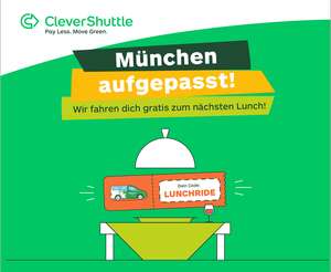 [Lokal München & Hamburg] Clevershuttle Freifahrt / -50% zw. 11-15 Uhr (Son-Don) bis einschl. 31.07.