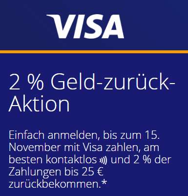 Mit Visa zahlen (bis 25€) und 2% zurückbekommen (1.10.-15.11.2019)