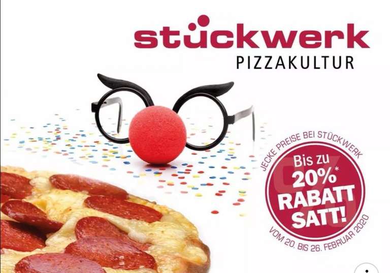 Stückwerk Pizza & Pasta "Jecken" Rabatt: 15% bei Lieferung, 20% bei Abholung