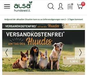 Alsa-Hundewelt Heute Versandkostenfrei plus 15,-€ Code