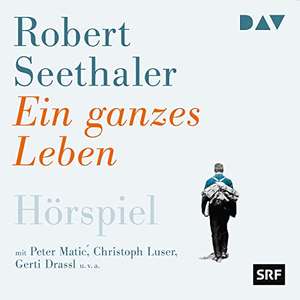 Kostenloses Hörspiel "Ein ganzes Leben" von Robert Seethaler (DAV) zum Download