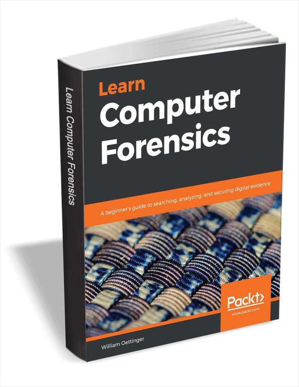 [Englisch] [PDF] Free eBook: "Learn Computer Forensics" $24.99 Value FREE for a Limited Time