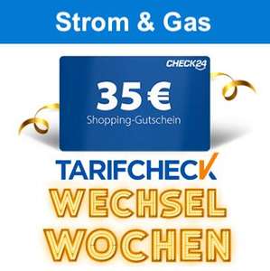 35€ CHECK24 Shopping Gutschein für Strom- & Gasabschluss via Tarifcheck