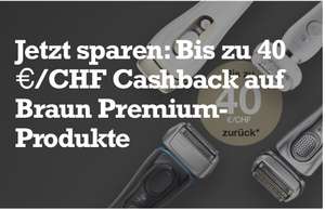 Braun Cashback-Aktion - bis zu 40€ auf Rasierer, Epilierer und/oder IPL-Geräte