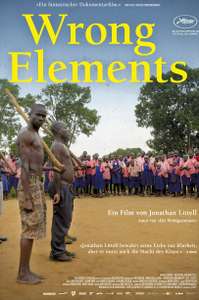[3Sat Mediathek] Doku "Wrong Elements - Kindersoldaten im Kongo" kostenlos streamen [IMDb 7.0]