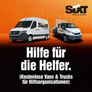 SIXT: Hilfe für die Helfer, Kostenlose Vans & Trucks für Hilfsorganisationen