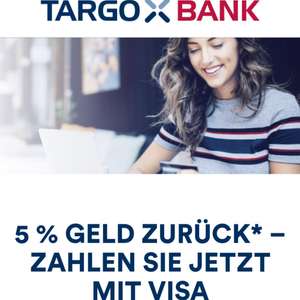 Online-Geld-zurück-Aktion: 5% (bis zu 20€) zurück auf online Zahlungen mit TargoBank Visa vom 12.08. bis 09.09.2021