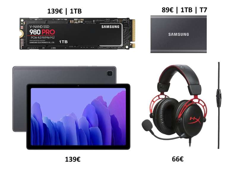 HYPERX Cloud Alpha Headset - 66€ | Samsung Galaxy Tab A7 32GB WiFi - 139€ | Samsung SSD 980 PRO 1TB - 139€ | T7 Portable SSD 1TB - 89€