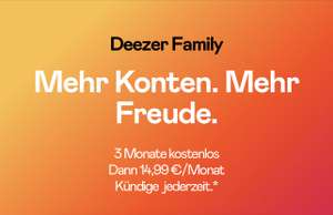 3 Monate Deezer Family ( 6 Konten ) kostenlos - Neukunden