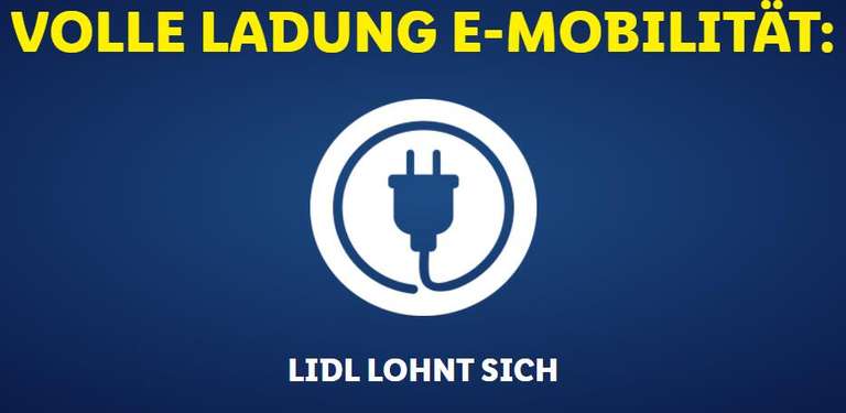 [Lidl] Kostenlos 1 Stunde E-Auto beim Einkauf laden, via Lidl eCharge App (mehr als 300 Stationen schon verfügbar)