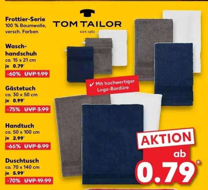 Tom Tailor Frottier Serie Handtücher bei Kaufland vor Ort