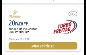 20° Payback bei Tchibo Online - „Turbo Freitag“, personalisiert?