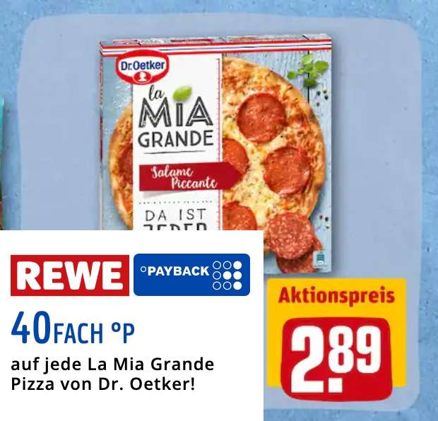[Rewe, Payback] La Mia Grande Pizza für 2,49€ (oder weniger) mit personalisiertem 40fach eCoupon