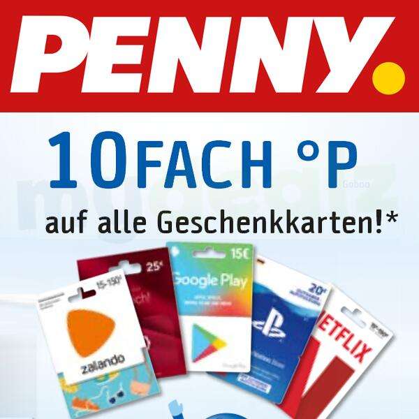 [Penny] 10-fach Payback Punkte auf alle Geschenkkarten + auch online - z.B. auf Amazon, MediaMarkt, Zalando, IKEA und viele mehr