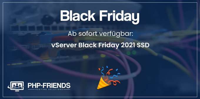 PHP Friends vServer Black Friday Special 2021