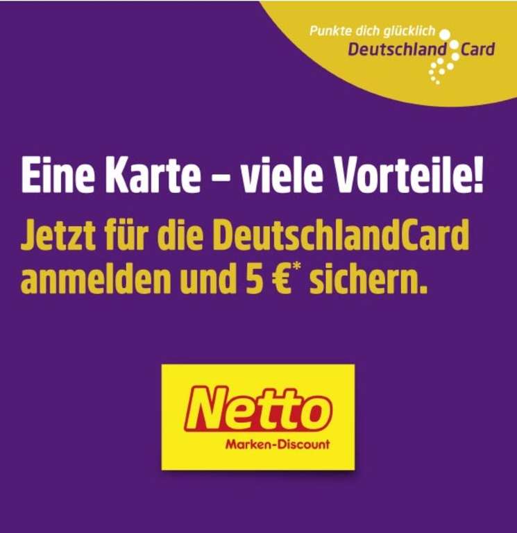 [Deutschlandcard][Netto] 500 Extra Punkte (Wert 5€) bei Deutschlandcard Anmeldung über den Netto Online Link