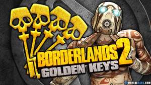 Borderlands 2 - 10 Goldene Schlüssel