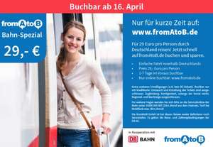 fromAtoB Bahn-Spezial Ticket 29€ im Fernverkehr durch Deutschland ab 16.4. 