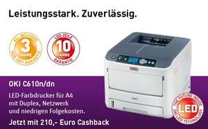 OKI A4 LED-Farbdrucker C610n/dn  Cashback-Aktion (Idealo 478 Euro) Ersparnis 210 Euro