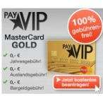wieder da - dauerhaft beitragsfreie MasterCard payVIP + 15 € Amazon Gutschein (+10 € Quipu)