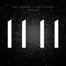 [Free-Album] GUY GERBER, PUFF DADDY - 11 11 (Rumors) @beatport