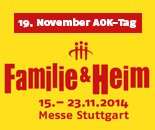 [Lokal Stuttgart] Messe Stuttgart - Familie & Heim 2014 Tageskarte [19.11.2014] [Ohne VVS]