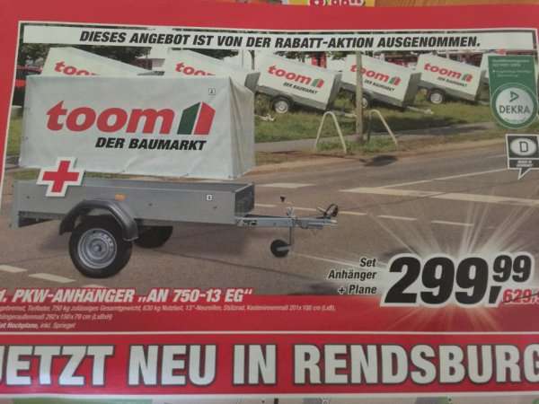Lokal Rendsburg Toom Pkw 750kg Anhänger inkl. Plane 299,99€
