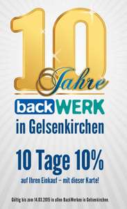 10 Tage 10% bei den BackWerken in Gelsenkirchen